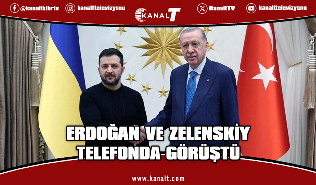 Erdoğan, Zelenskiy ile telefonda görüştü