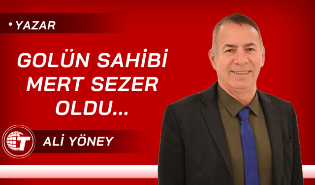 Golün sahibi Mert Sezer oldu.