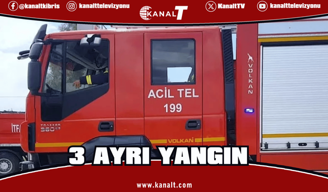 Gazimağusa’da peş peşe üç yangın