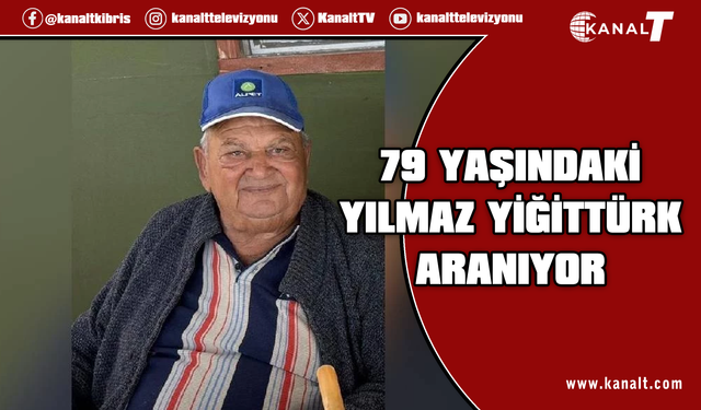 Kayıp olduğu bildirilen 79 yaşındaki Yılmaz Yiğittürk aranıyor