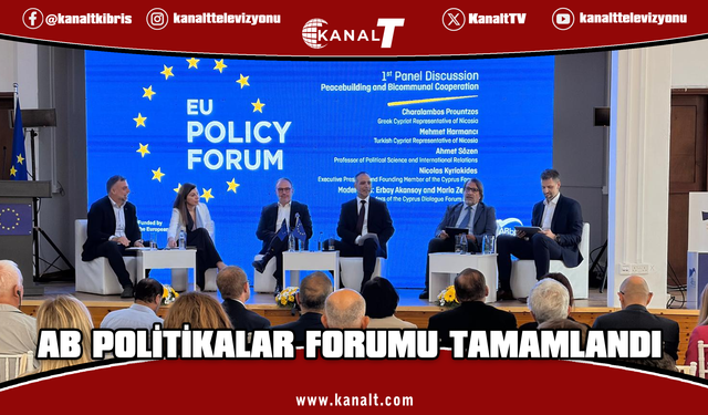 AB Politikalar Forumu tamamlandı