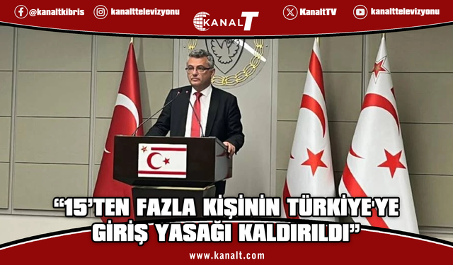Erhürman: 15'ten fazla kişinin Türkiye'ye giriş yasağı kaldırıldı