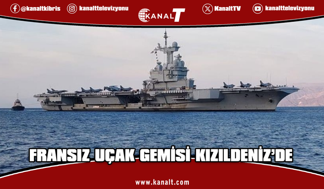Fransız amiral gemisi Charles de Gaulle'ün Kızıldeniz'e konuşlandırıldığı bildirildi