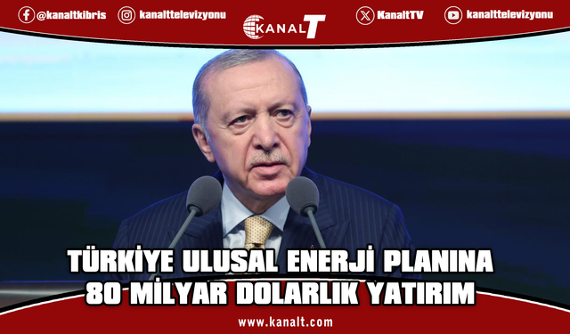 Erdoğan’dan enerjide 80 milyar dolarlık dev plan: Dışa bağımlılık sıfırlanacak