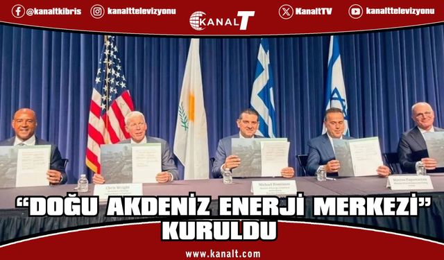 Güney Kıbrıs, Yunanistan, İsrail ve ABD “Doğu Akdeniz Enerji Merkezi” kurdu
