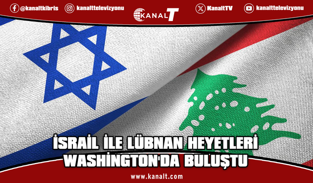 İsrail ile Lübnan arasındaki doğrudan müzakerelerin 5. turu Washington'da başladı