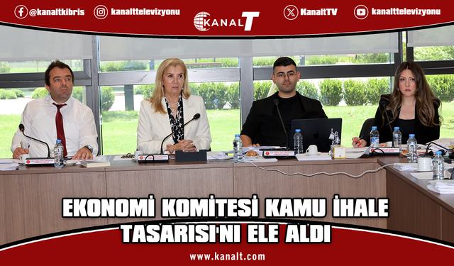 Ekonomi, Maliye, Bütçe ve Plan Komitesi Kamu İhale (Değişiklik) Yasa Tasarısı’nı görüştü