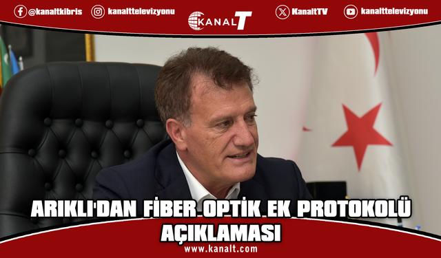 Arıklı: Fiber optik ek protokolü uzun sürdü ama herkesin içine sindi