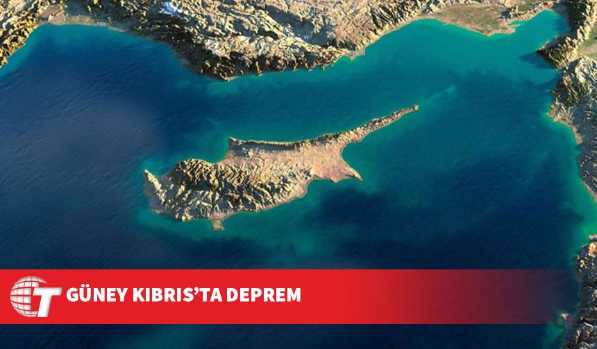 Güney Kıbrıs’ta deprem meydana geldi