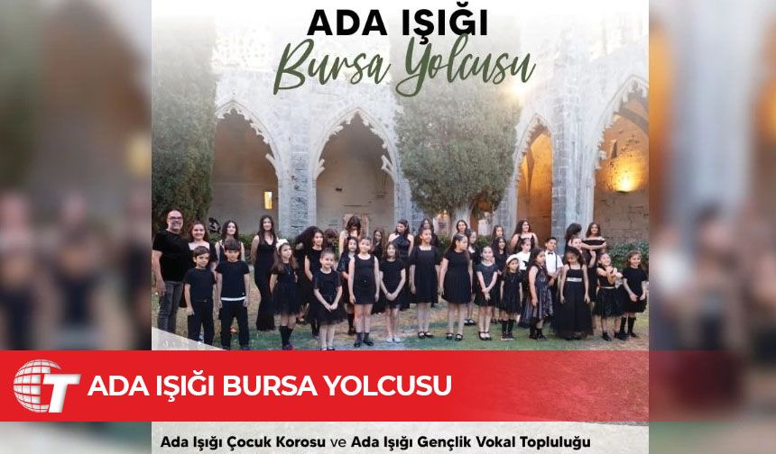 Ada Işığı Koroları, Nilüfer Çocuk ve Gençlik Koroları'nın davetiyle Bursa'ya gidiyor