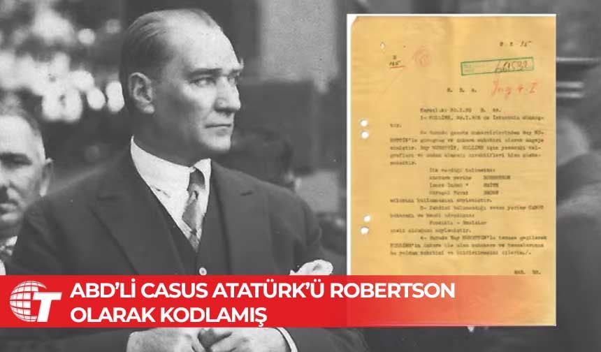 ABD'li casusun 90 yıl önceki faaliyetleri  ortaya çıktı