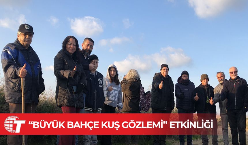 Salamis Ormanında “Büyük Bahçe Kuş Gözlemi” etkinliği gerçekleştirildi