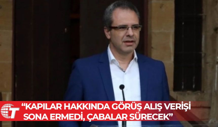 Menelaos Menelau: Kapılar hakkında görüş alış verişi sona ermedi, çabalar sürecek