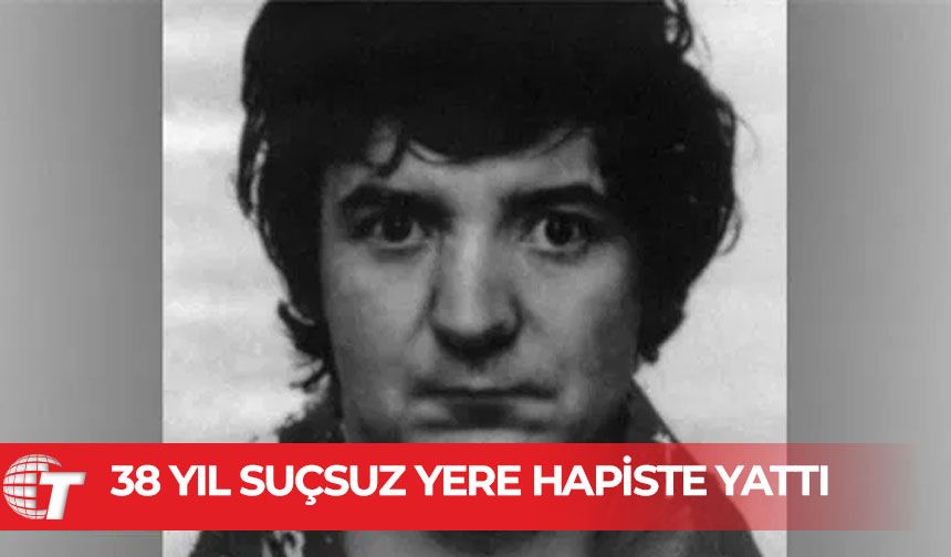 İngiltere'de 38 yıl boşuna hapis yatan cinayet ve tecavüz mahkumu aklandı