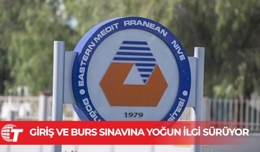 DAÜ Giriş ve Burs Sınavına yoğun ilgi sürüyor