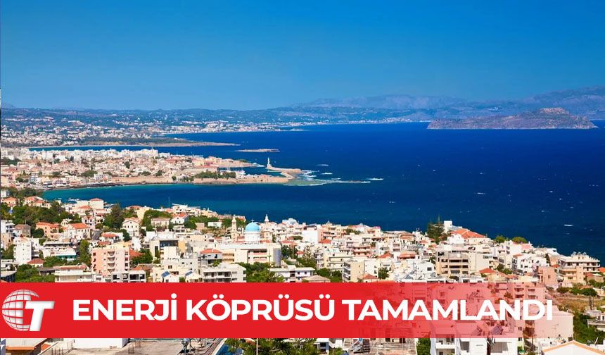 Yunanistan'dan Girit Adası'na 330 metre uzunluğunda enerji köprüsü