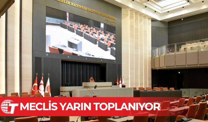 Cumhuriyet Meclisi yarın toplanacak