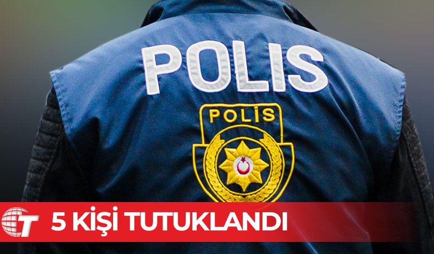Bayramın ilk günü 4 ilçede 5 tutuklama!