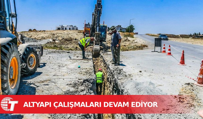 Amcaoğlu: Altyapı Güçlendirme Çalışmalarımıza Devam Ediyoruz