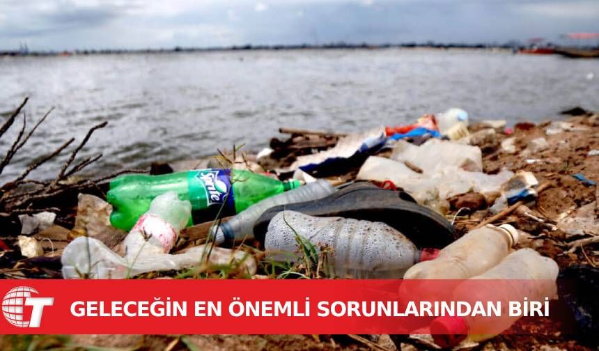 Kimya Mühendisleri Odası: Plastik kirliliği geleceğin en önemli sorunlarından biri