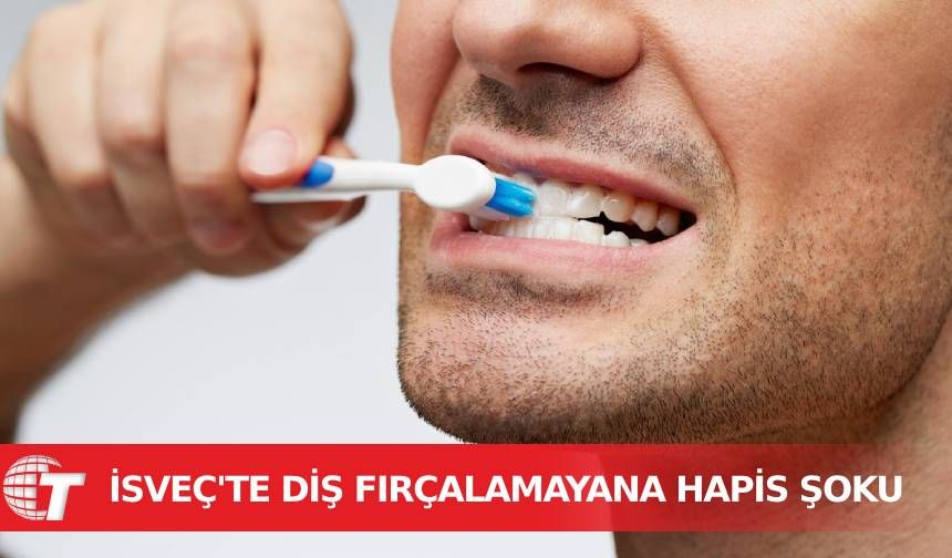 İsveç'te çocuklarının dişlerini fırçalamayan ebeveynlere hapis cezası verildi