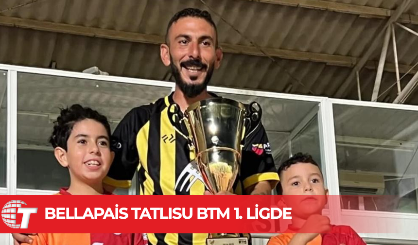 Bellapais Tatlısu, BTM 1. Ligde