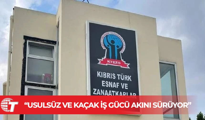 Kıbrıs Esnaf ve Zanaatkârlar Odası uyardı