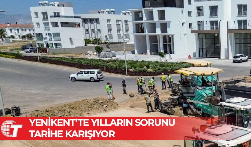 Yenikent'de önemli bir yol sorunu tarihe karışıyor