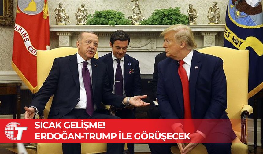Erdoğan ile Trump 25 Eylül'de bir araya gelecek