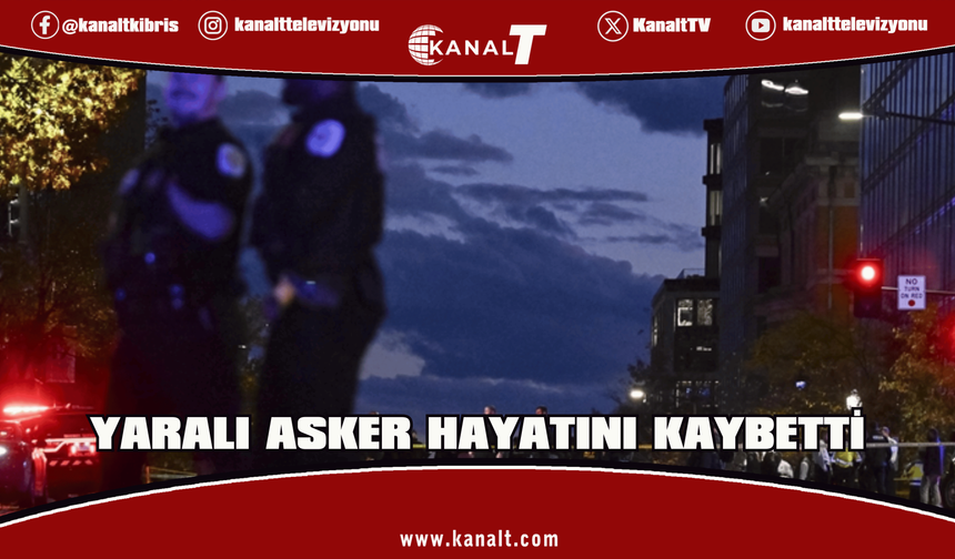 Trump, Washington’daki silahlı saldırıda yaralanan bir Ulusal Muhafız askerinin öldüğünü açıkladı