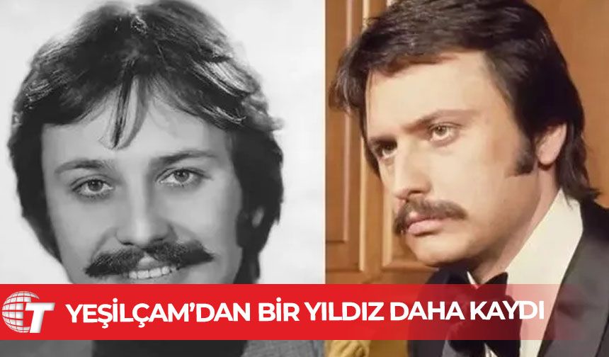 Yeşilçam yıldızlarından Engin Çağlar hayatını kaybetti