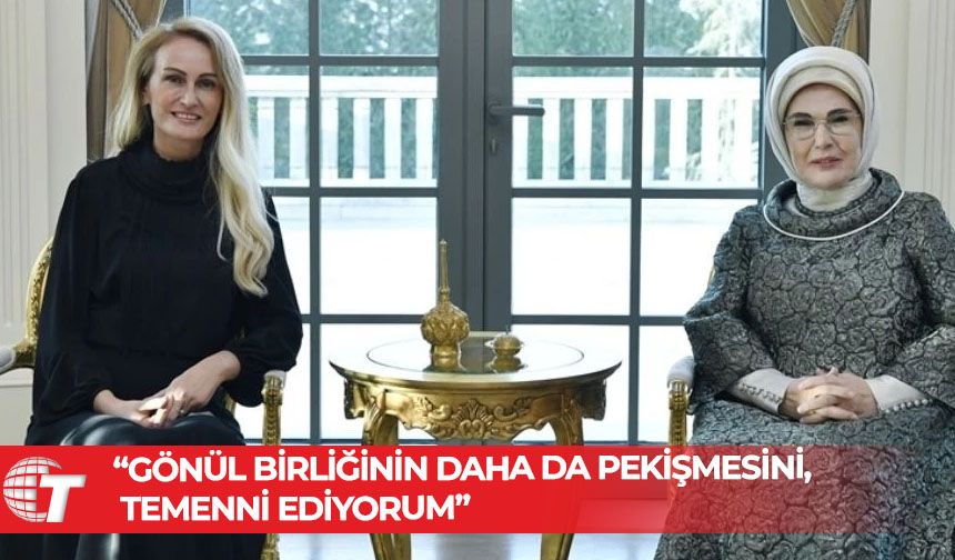 Emine Erdoğan, Nilden Bektaş Erhürman’ı ağırladı