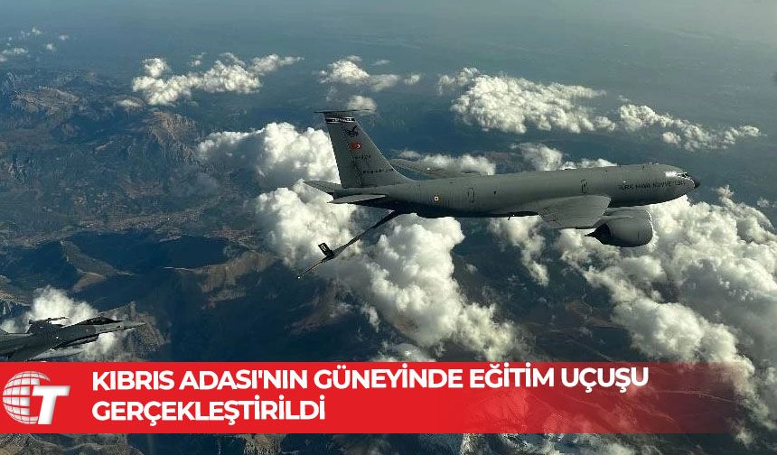 Türk Hava Kuvvetlerinden Kıbrıs Adası'nın güneyinde eğitim uçuşu