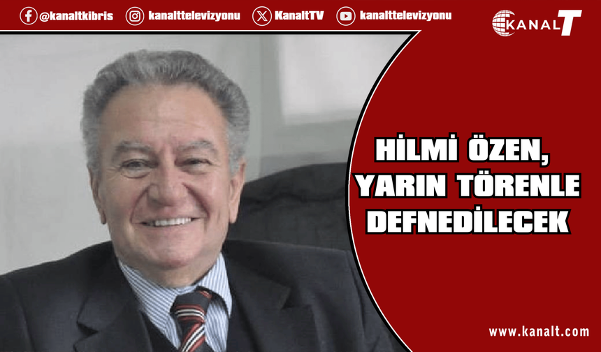 Devlet Tiyatroları’nın ilk müdürü Hilmi Özen, yarın törenle defnedilecek
