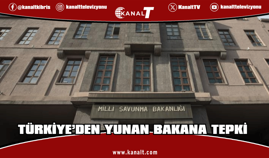 Türkiye’den Yunan bakana tepki