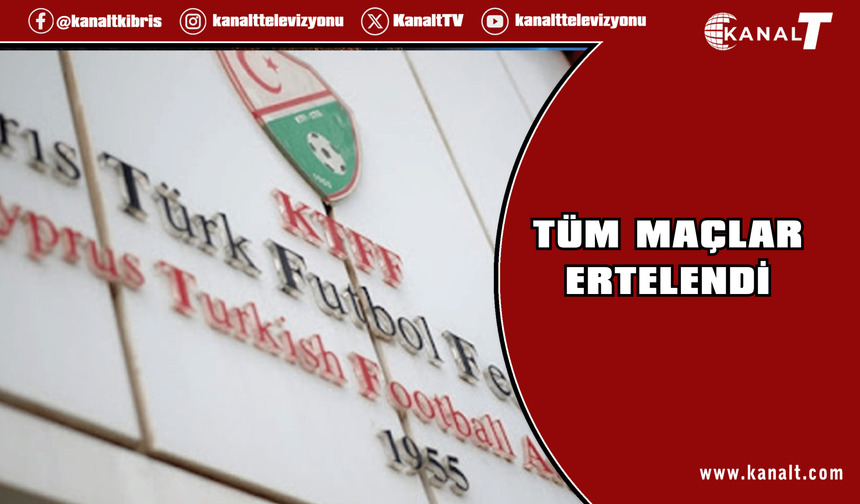 Futbolda tüm karşılaşmalar ertelendi