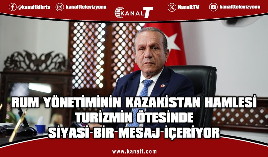 Ataoğlu: "Turizmin ötesinde siyasi mesaj var"