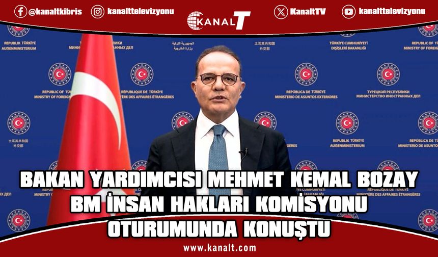 Türkiye Dışişleri Bakan Yardımcısı Bozay, BM İnsan Hakları Konseyi'nin 61. Oturumu'nda konuştu: