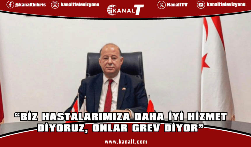 Dinçyürek: Biz hastalarımıza daha iyi hizmet diyoruz, onlar grev diyor