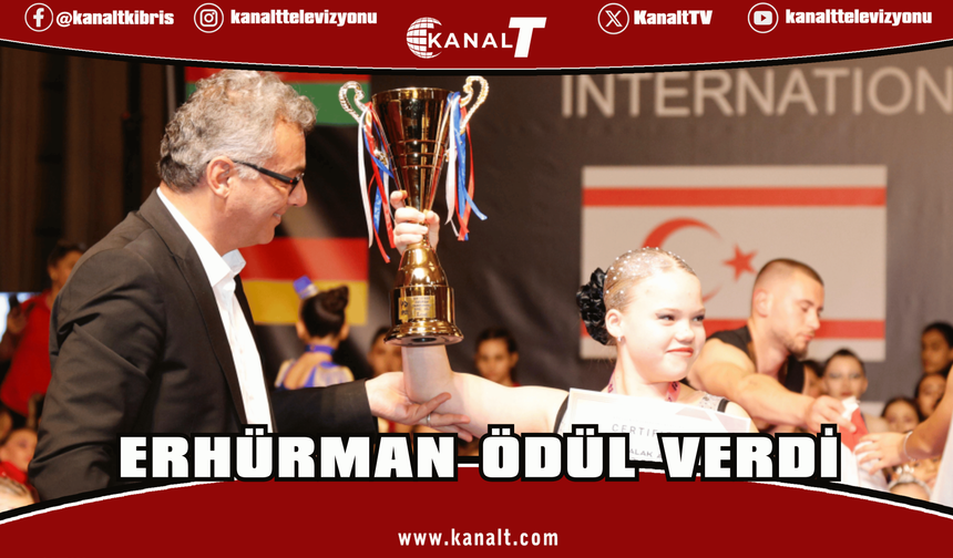 Erhürman, IBFF FIT Kids Avrupa Şampiyonası’nda ödülleri takdim etti