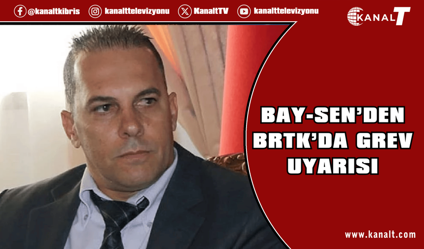 Bay-Sen: "Toplu İş Sözleşmesi imzalanmazsa eyleme gideceğiz"