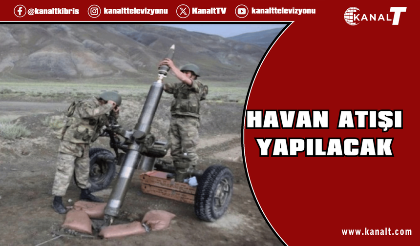 Mevlevi bölgesinde 16–20 Şubat tarihleri arasında havan atışı yapılacak