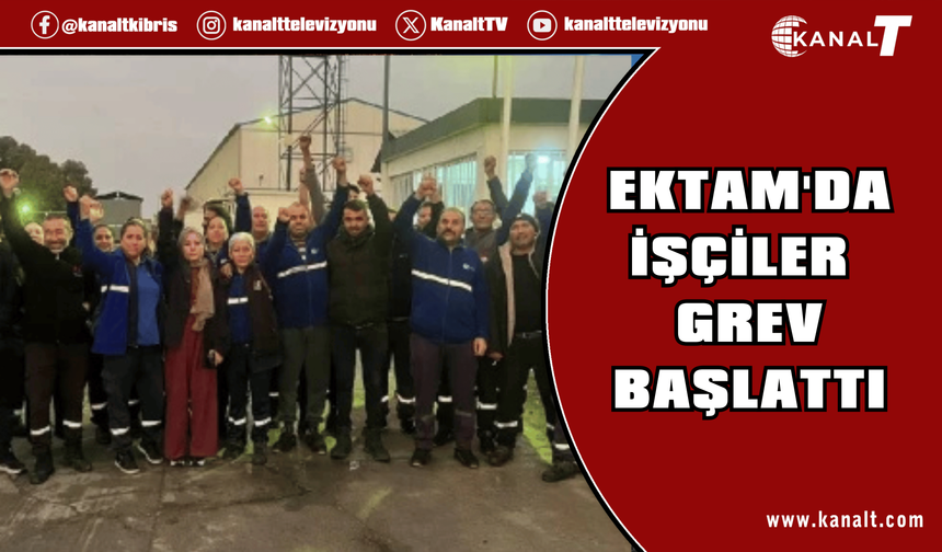 Ektam'da işçiler 24 saatlik grev başlattı!