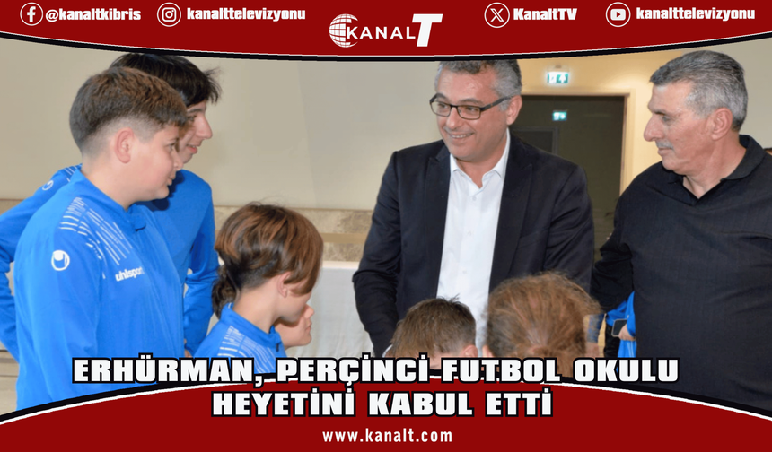 Erhürman Perçinci Futbol Okulu’ndan sporcu, yönetici ve aileleri kabul etti