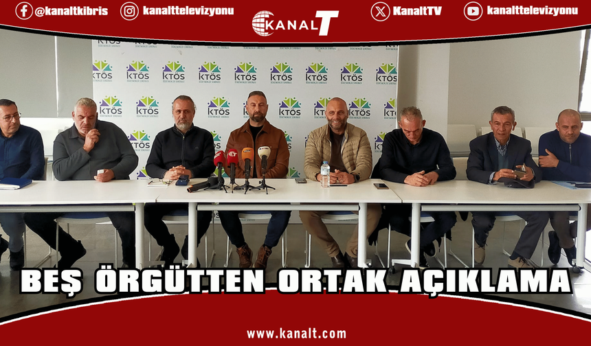 Beş Örgütten Ortak Açıklama