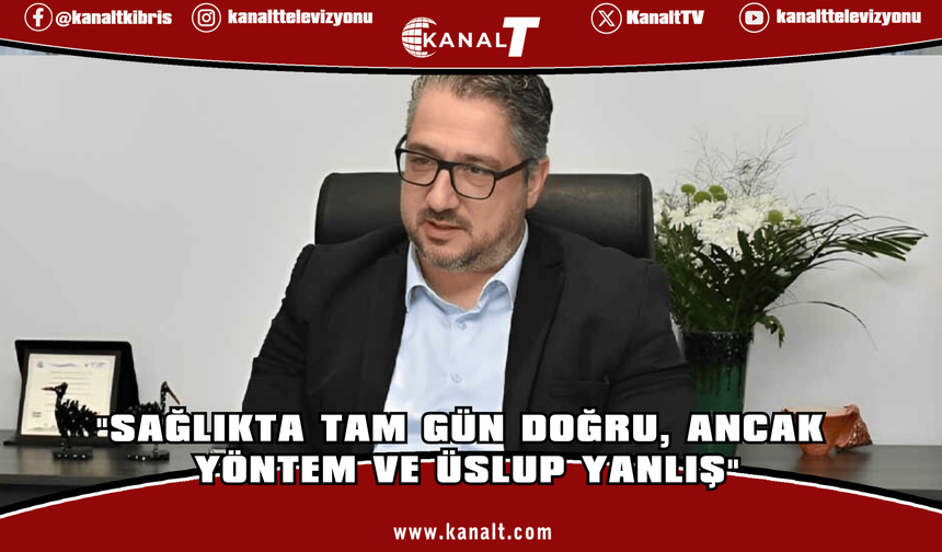 Murat Şenkul: Sağlıkta Tam Gün Doğru, Ancak Yöntem ve Üslup Yanlış