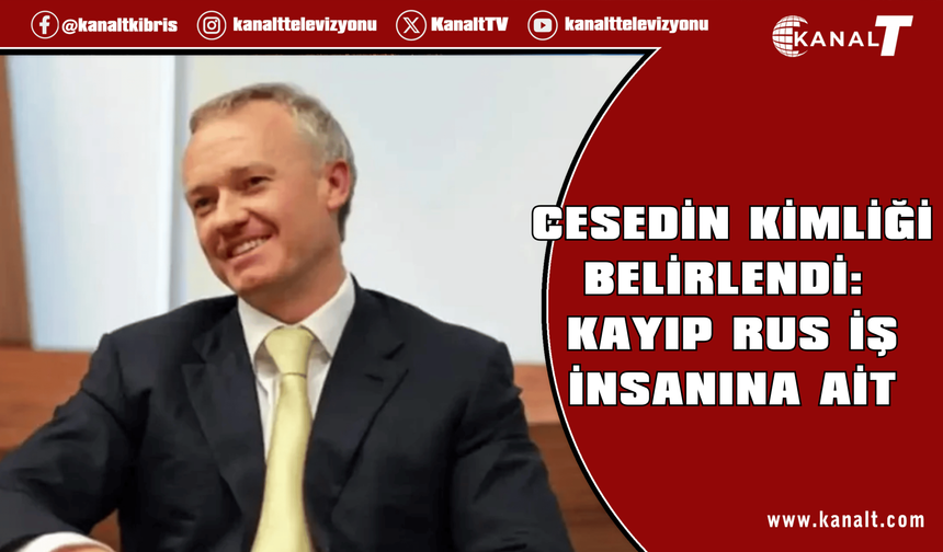Güney Kıbrıs’ta bulunan cesedin kimliği belirlendi