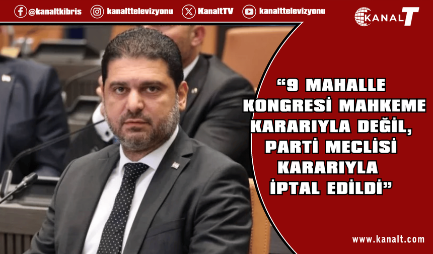 Savaşan: 9 mahalle kongresi mahkeme kararıyla değil, Parti Meclisi kararıyla iptal edildi