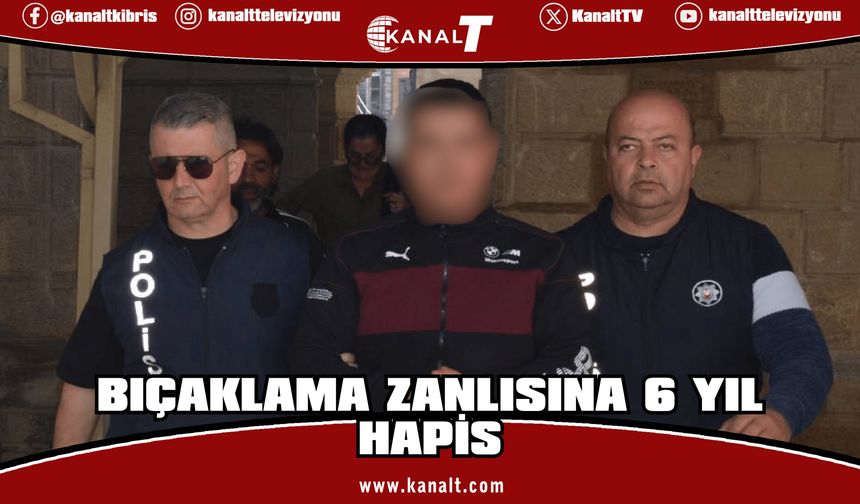 İki kişiyi bıçakla ağır yaralayan sanığa 6 yıl ceza