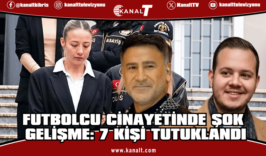 İstanbul'da futbolcunun silahlı saldırıda öldürülmesine ilişkin 7 şüpheli tutuklandı